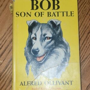 Bob Son Of Battle BY Alfred Ollivant